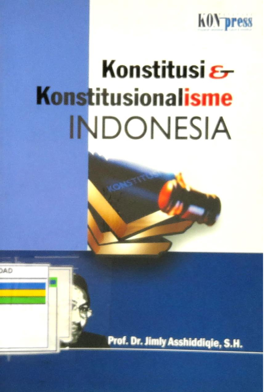 Konstitusi Dan Konstitusionalisme Indonesia